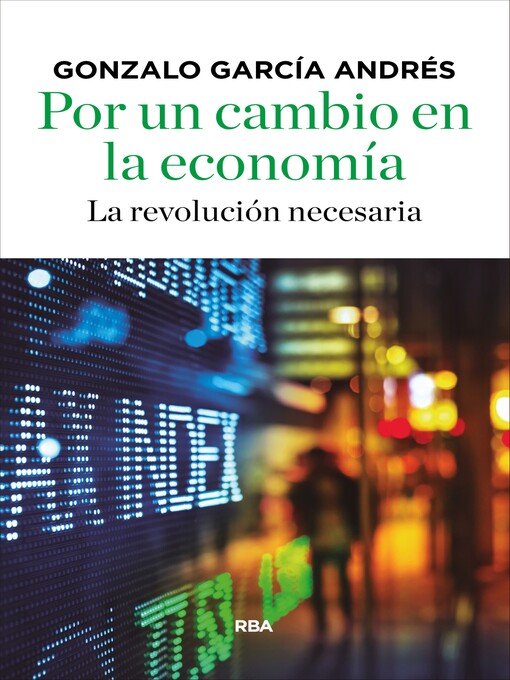 Title details for Por un cambio en la economía by Gonzalo García Andrés - Available